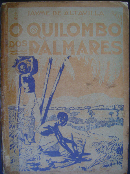 O Quilombo dos Palmares, de Jayme de Altavilla