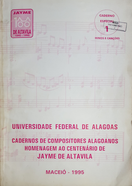 Caderno de compositores alagoanos, Homenagem ao centenário de Jayme de Altavila, Vol. 1, 1995