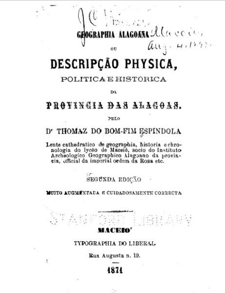 Livro: Geografia Alagoana ou Descrição Física, Política e Histórica da Província de Alagoas, de Thomaz Espíndola