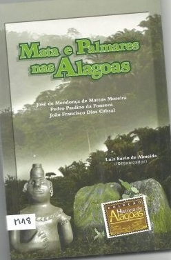 Livro: Mata e Palmares nas Alagoas, 2004