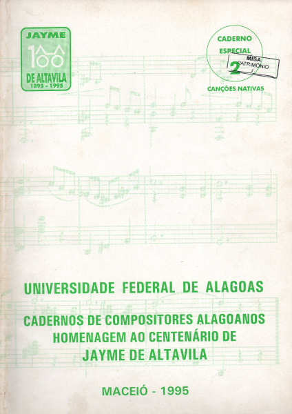 Caderno de compositores alagoanos, Homenagem ao centenário de Jayme de Altavila, Vol. 2, 1995