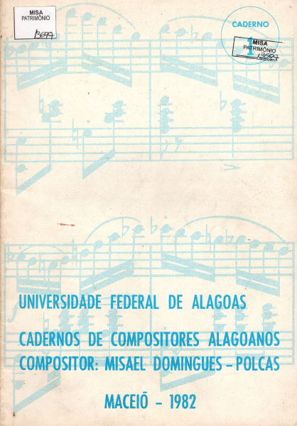 Caderno de compositores alagoanos, Misael Domingues - Polcas, 1982